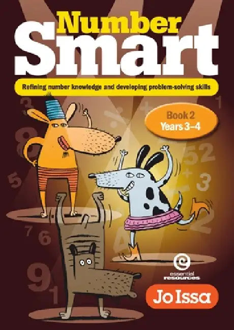 Number Smart Book 2 Years 3-4 by Jo Issa