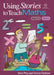 Using Stories to Teach Maths Book 1 (Yrs 3-4) by Simon Hickton, Steve Way