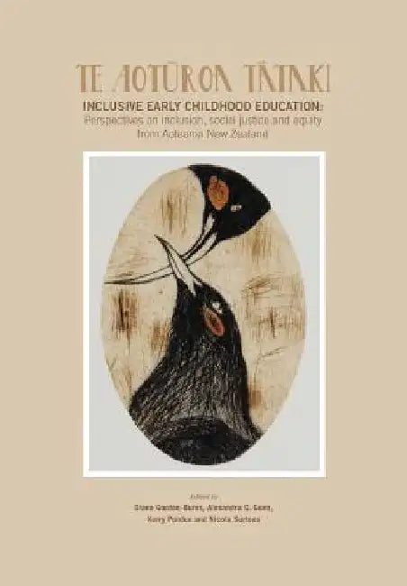 Te Aot Roa T Taki - Inclusive Early Childhood Education by Diane Gordon-Burns