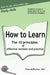 How to Learn: The 10 principles of effective revision & practice by Fiona McPherson