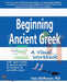 Beginning Ancient Greek: A Visual Workbook by Fiona McPherson