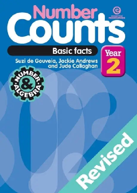 Number Counts Year 2 Basic Facts - Revised by Jackie Andrews, Jude Callaghan, Suzi De Gouveia