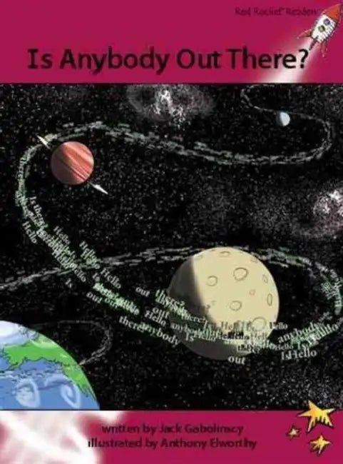 Is Anybody Out There? by Jack Gabolinscy, Anthony Elworthy
