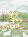 The Boy who Sang for the Angels by Jim Cantelon, Mark D. Mullen