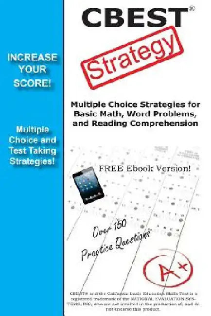 CBEST Strategy: Winning Multiple Choice Strategy for the CBEST exam by Complete Test Preparation Inc