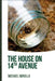 The House on 14th Avenue by Michael Mirolla