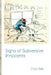 Signs of Subversive Innocents by Cora Siré