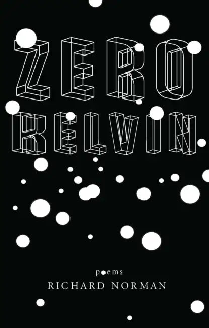 Zero Kelvin by Richard Norman