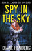 Spy In The Sky by Diane Henders