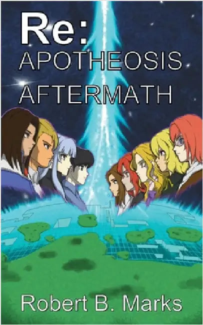 Re: Apotheosis - Aftermath by Marks, Robert B.