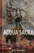 Acqua Sacra by Keith Henderson