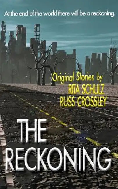 The Reckoning by Russ Crossley