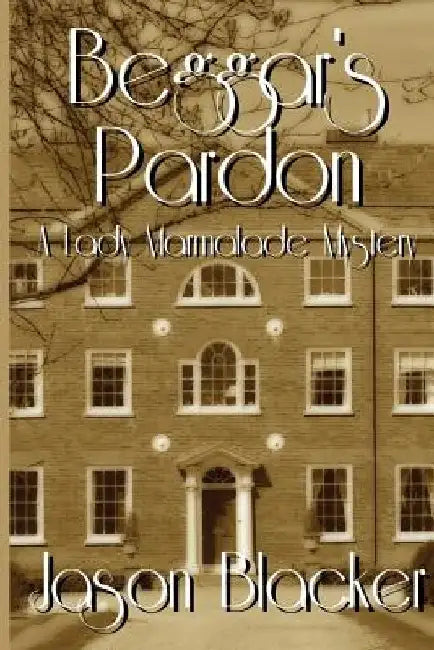 Beggar's Pardon by Jason Blacker
