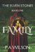 The Elven Stones: Family by P. a. Wilson