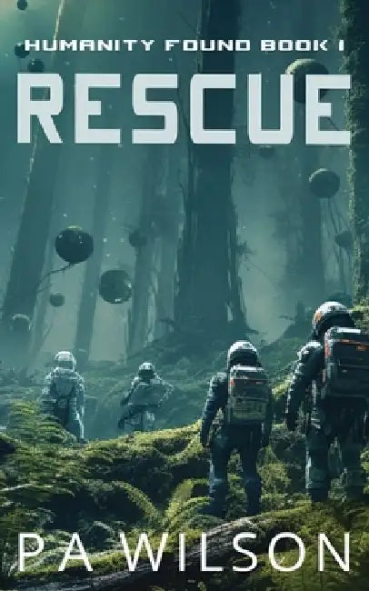 Rescue by P. a. Wilson