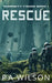 Rescue by P. a. Wilson