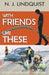 With Friends Like These by N. J. Lindquist