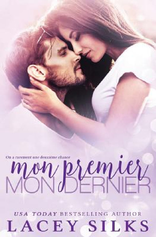 Mon premier, mon dernier by Lacey Silks, Sandy Julien