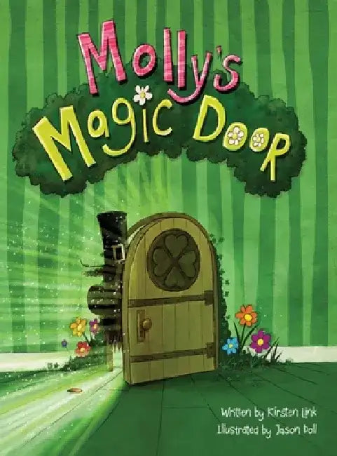 Molly's Magic Door by Kirsten Link