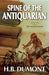 Spine of the Antiquarian: Book Two of the Noir Intelligence Series by H. B. Dumont