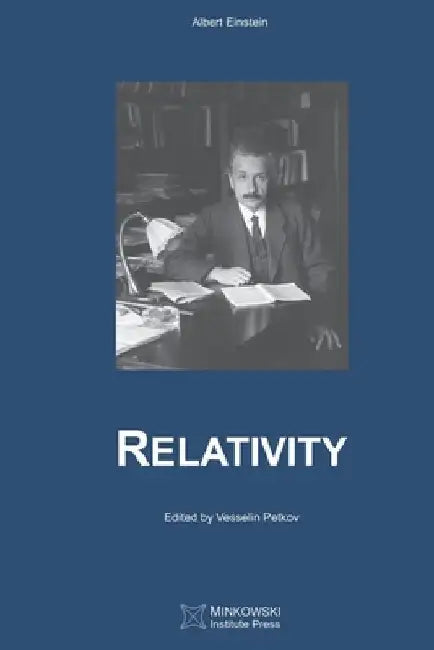 Relativity by Vesselin Petkov