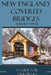 New England Covered Bridges by Harold Stiver