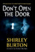Don't Open the Door by Shirley Burton