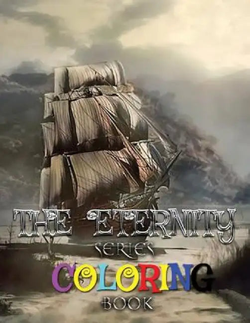 The Eternity Series Coloring Book by Mike Hartner