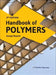 Handbook of Polymers by George Wypych