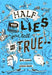 Half the Lies You Tell Are Not True by Dave Paddon