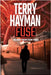Fuse: Jackson Traine Book Three by Hayman, Terry