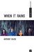 When It Rains by Anthony Black