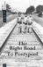 The Right Road to Pontypool by Alex Poch-Goldin