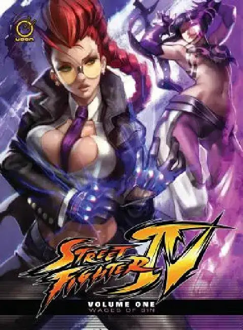 Street Fighter IV Hardcover Volume 1: Wages of Sin by Ken Siu-Chong