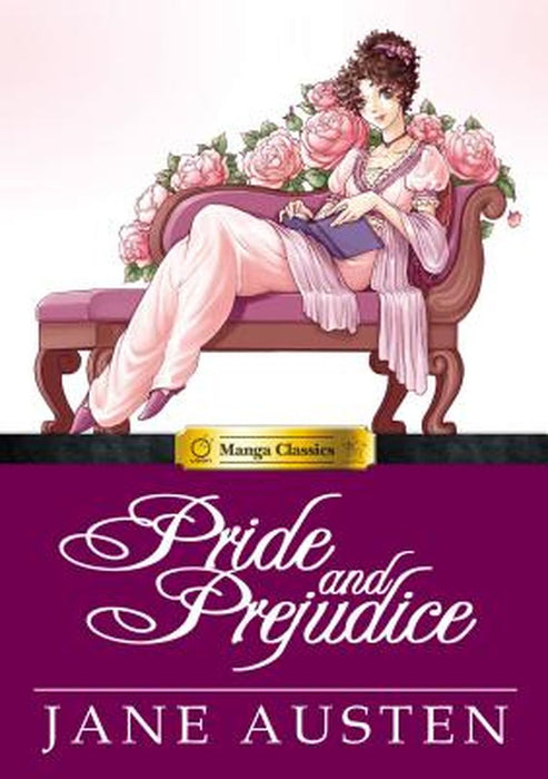 Pride and Prejudice: Manga Classics by Austen