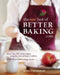 The New Best of Betterbaking.com by Marcy Goldman