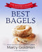 The Baker's Dozen Volume Three Best Bagels by Marcy Goldman