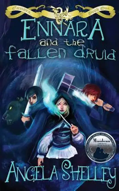 Ennara and the Fallen Druid by Angela Shelley
