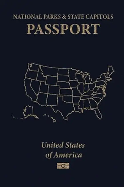 National Parks & State Capitols Passport by Souvenir Passport Issuing Authority