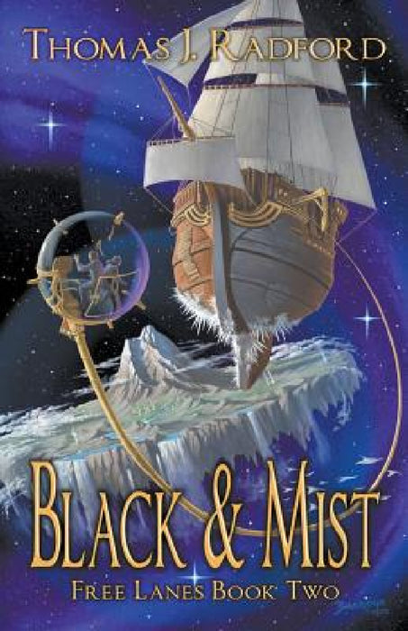 Black & Mist by Thomas J. Radford