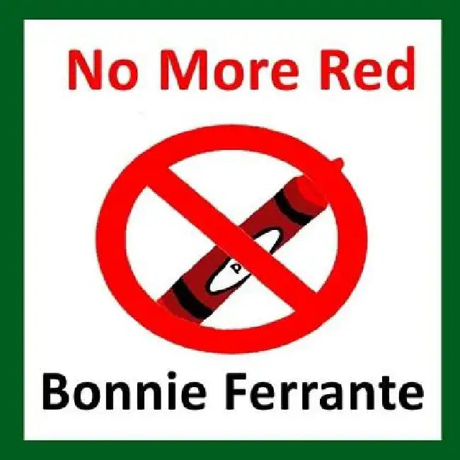 No More Red by B. Ferrante