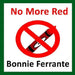 No More Red by B. Ferrante