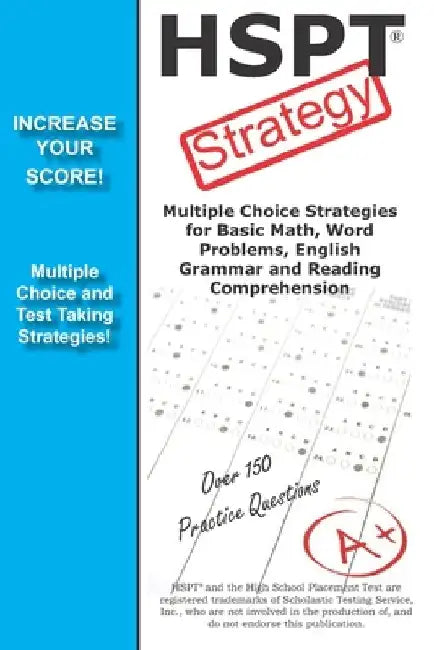 HSPT Strategy: Winning Multiple Choice Strategies for the HSPT Test by Complete Test Preparation Inc