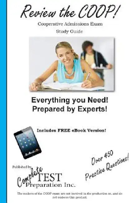 Review the COOP! Cooperative Admissions Exam Study Guide and Practice Test Questions by Complete Test Preparation Inc