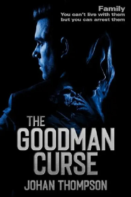 The Goodman Curse by Johan Thompson
