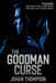 The Goodman Curse by Johan Thompson