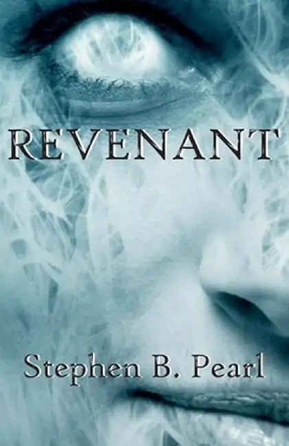 Revenant by Stephen B. Pearl