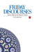 Friday Discourses: Volume 1 by Shaykh Fadhlalla Haeri
