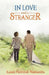 In Love with a Stranger by Kaizer Mabhilidi Nyatsumba