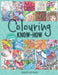 Colouring know-how: Step-by-step techniques & tips by Monique Day-Wilde